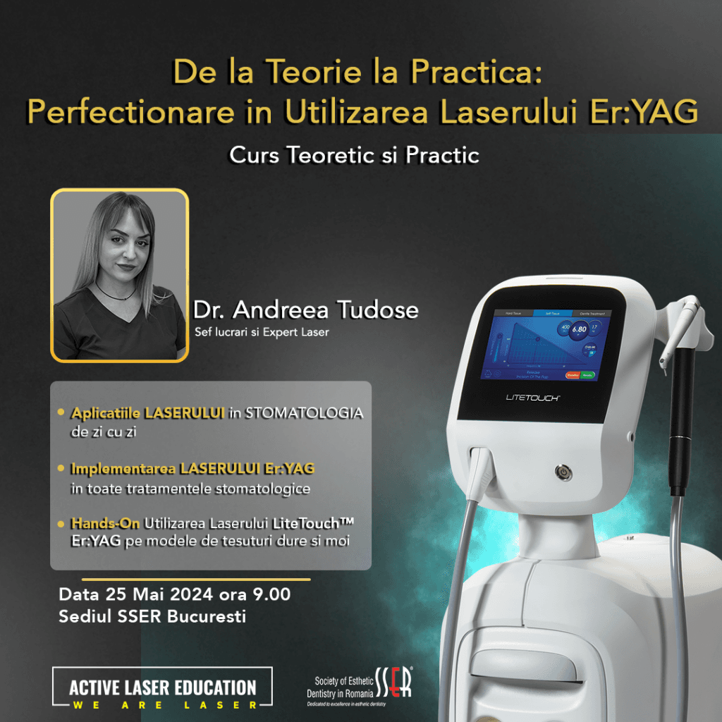 De la Teorie la Practica: Perfectionare in Utilizarea Laserului Er:YAG Curs Teoretic si Practic